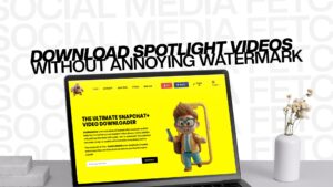 Download Spotlight Videos Without Annoying Watermark