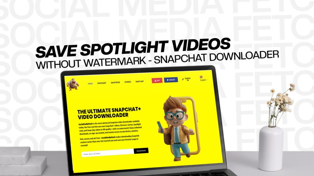 Save Spotlight Videos without Watermark - Snapchat Downloader