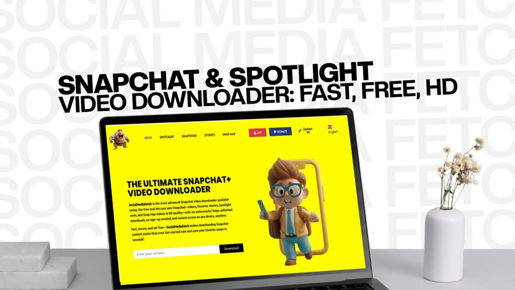 Snapchat & Spotlight Video Downloader: Fast, Free, HD