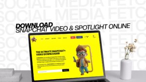 Download Snapchat Video & Spotlight Online